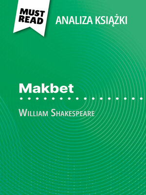 cover image of Makbet książka William Szekspir (Analiza książki)